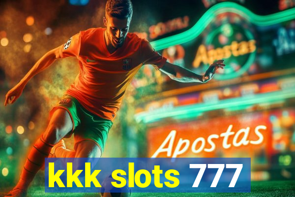 kkk slots 777